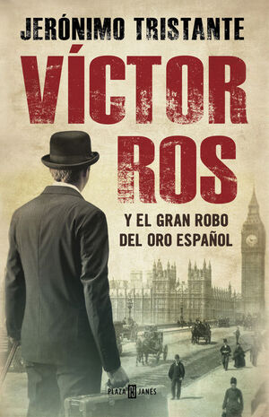 VÍCTOR ROS Y EL GRAN ROBO DEL ORO ESPAÑOL (VÍCTOR ROS 5)