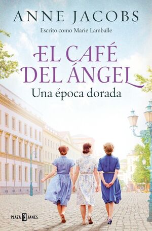 CAFÉ DEL ÁNGEL, EL. UNA ÉPOCA DORADA (CAFÉ DEL ÁNG