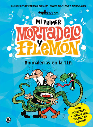 PRIMER MORTADELO Y FILEMÓN, MI- ANIMALERÍAS EN LA