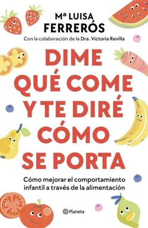 DIME QUÉ COME Y TE DIRÉ CÓMO SE PORTA