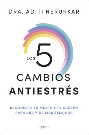 LOS 5 CAMBIOS ANTIESTRES