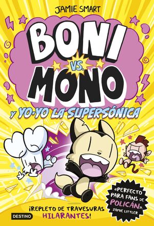 BONI VS. MONO 4. YO-YO SUPERSÓNICA