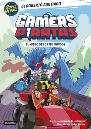 LOS GAMERS PIRATAS 5. MIL MUNDOS