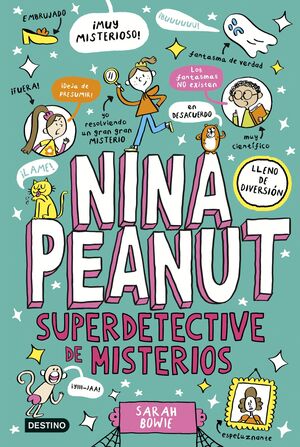 NINA PEANUT 2. NINA PEANUT SUPERDETECTIVE DE MISTE