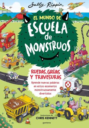 MUNDO DE ESCUELA DE MONSTRUOS, EL. RUEDAS, VÍAS Y