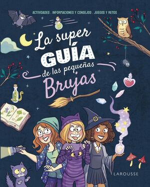 SUPERGUÍA DE LAS PEQUEÑAS BRUJAS