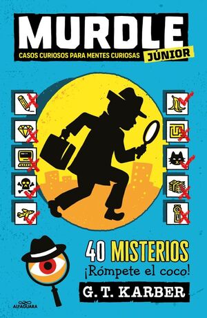 MURDLE JUNIOR. CASOS CURIOSOS PARA MENTES CURIOSAS