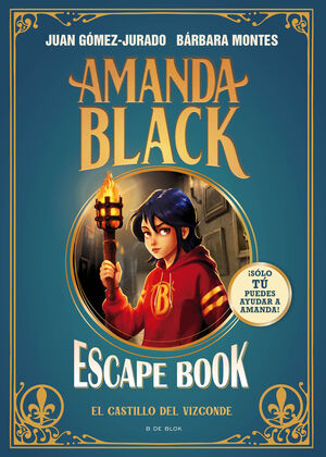 AMANDA BLACK ESCAPE BOOK 2: EL CASTILLO DEL VIZCON