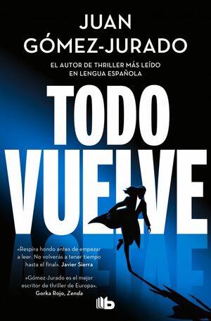 TODO VUELVE (TODO ARDE 2)