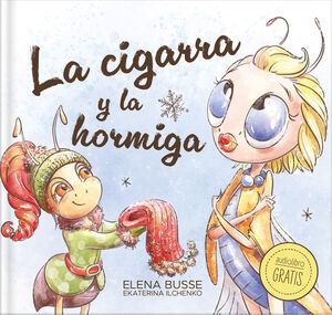 CIGARRA Y LA HORMIGA, LA