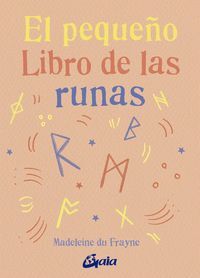 EL PEQUEÑO LIBRO DE LAS RUNAS