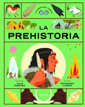 PREHISTORIA (VIAJEROS DEL TIEMPO)