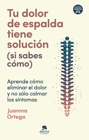 TU DOLOR DE ESPALDA TIENE SOLUCION (SI SABES COMO)