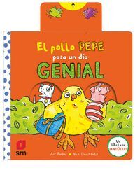 EL POLLO PEPE PASA UN DIA GENIAL