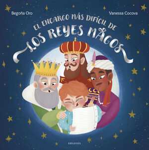 EL ENCARGO MAS DIFICIL DE LOS REYES MAGOS