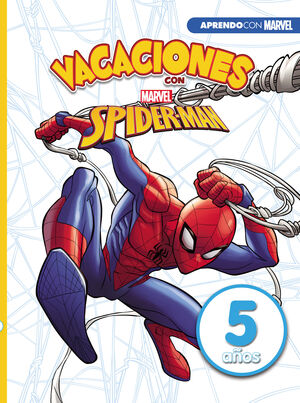 VACACIONES CON SPIDERMAN. 5 AÑOS (APRENDO CON MARVEL). MARVEL