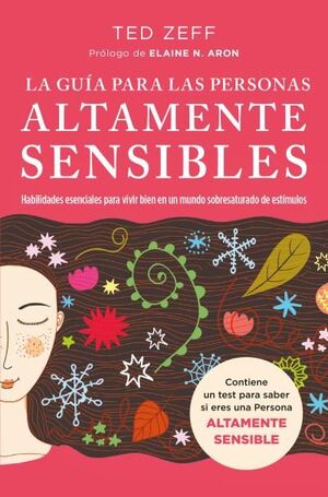 GUÍA PARA LAS PERSONAS ALTAMENTE SENSIBLES, LA