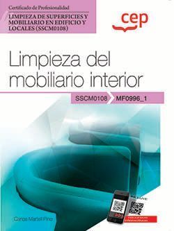 MANUAL. LIMPIEZA DEL MOBILIARIO INTERIOR (MF0996_1). CERTIFICADOS DE PROFESIONAL