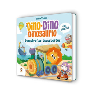 DINO-DINO DESCUBRE LOS TRANSPORTES (DINO-DINO DINO