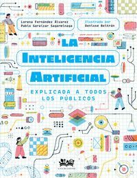 INTELIGENCIA ARTIFICIAL EXPLICADA A TODOS LOS PUBLICOS,LA