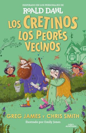 CRETINOS. LOS PEORES VECINOS (COLECCIÓN ALFAGUARA