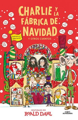 CHARLIE Y LA FÁBRICA DE NAVIDAD Y OTROS CUENTOS (C