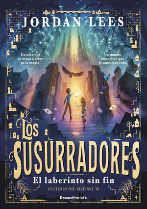 SUSURRADORES 1: EL LABERINTO SIN FIN