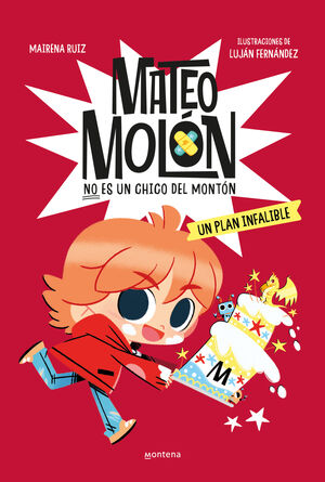 MATEO MOLÓN 3: UN PLAN INFALIBLE