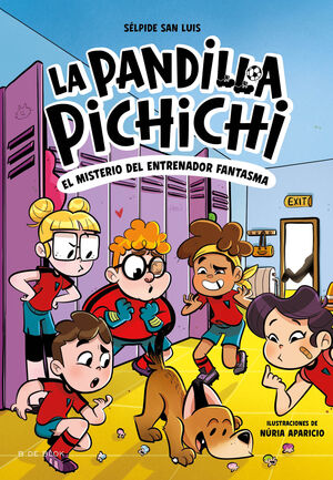 PANDILLA PICHICHI 3 : MISTERIO DEL ENTRENADOR FANT