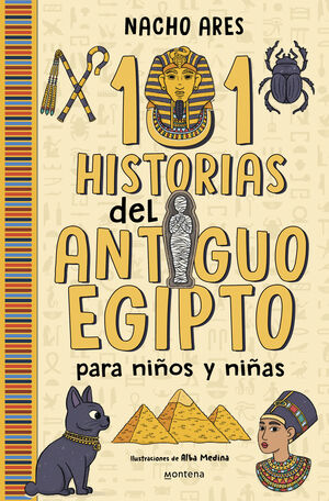 101 HISTORIAS DEL ANTIGUO EGIPTO PARA NIÑOS Y NIÑA