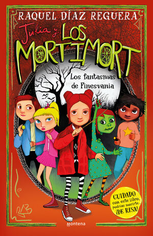 JULIA Y LOS MORTIMORT 4: LOS FANTASMAS DE FINESVAN