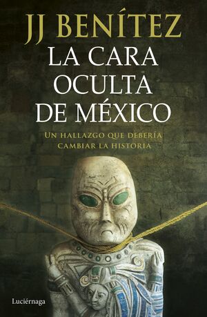 LA CARA OCULTA DE MEXICO