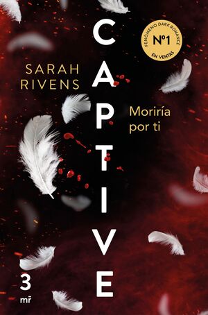 CAPTIVE: MORIRIA POR TI