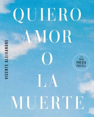 QUIERO AMOR O LA MUERTE (RANDOM HOUSE)