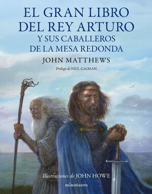 EL GRAN LIBRO DEL REY ARTURO Y LOS CABALLEROS DE L