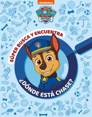 PATRULLA CANINA DÓNDE ESTÁ CHASE? BUSCA Y ENCUENTR