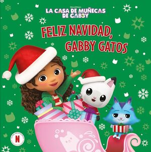 CASA DE MUÑECAS DE GABBY: FELIZ NAVIDAD, GABBY GAT