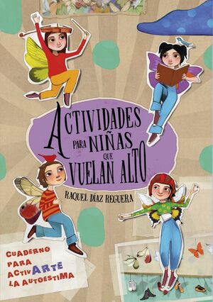 ACTIVIDADES PARA NIÑAS QUE VUELAN ALTO