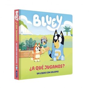 BLUEY. ¿A QUÉ JUGAMOS? (LIBRO DE CARTÓN CON SOLAPA