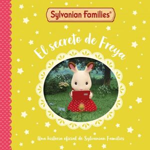 SYLVANIAN FAMILIES. UN CUENTO - EL SECRETO DE FREY