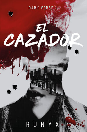 CAZADOR (DARK VERSE 1)