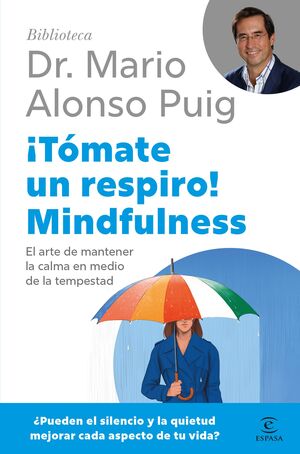 ¡TOMATE UN RESPIRO! MINDFULNESS