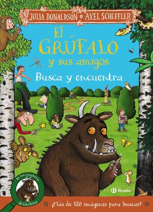 GRÚFALO Y SUS AMIGOS. BUSCA Y ENCUENTRA