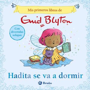 MIS PRIMEROS LIBROS DE ENID BLYTON. HADITA SE VA A