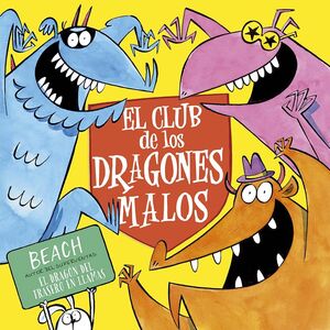 CLUB DE LOS DRAGONES MALOS