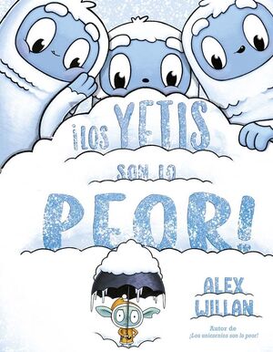 YETIS SON LO PEOR!, LOS