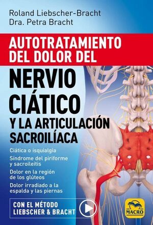 AUTOTRATAMIENTO DEL DOLOR DEL NERVIO CIATICO Y LA