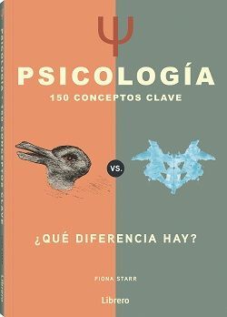 150 CONCEPTOS CLAVE DE PSICOLOGIA